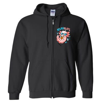 Relaxolotl Funny Axolotl Relax  Full Zip Hoodie