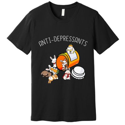 Rabbit Funny Antidepressants Gift Idea Bunny Premium T-Shirt