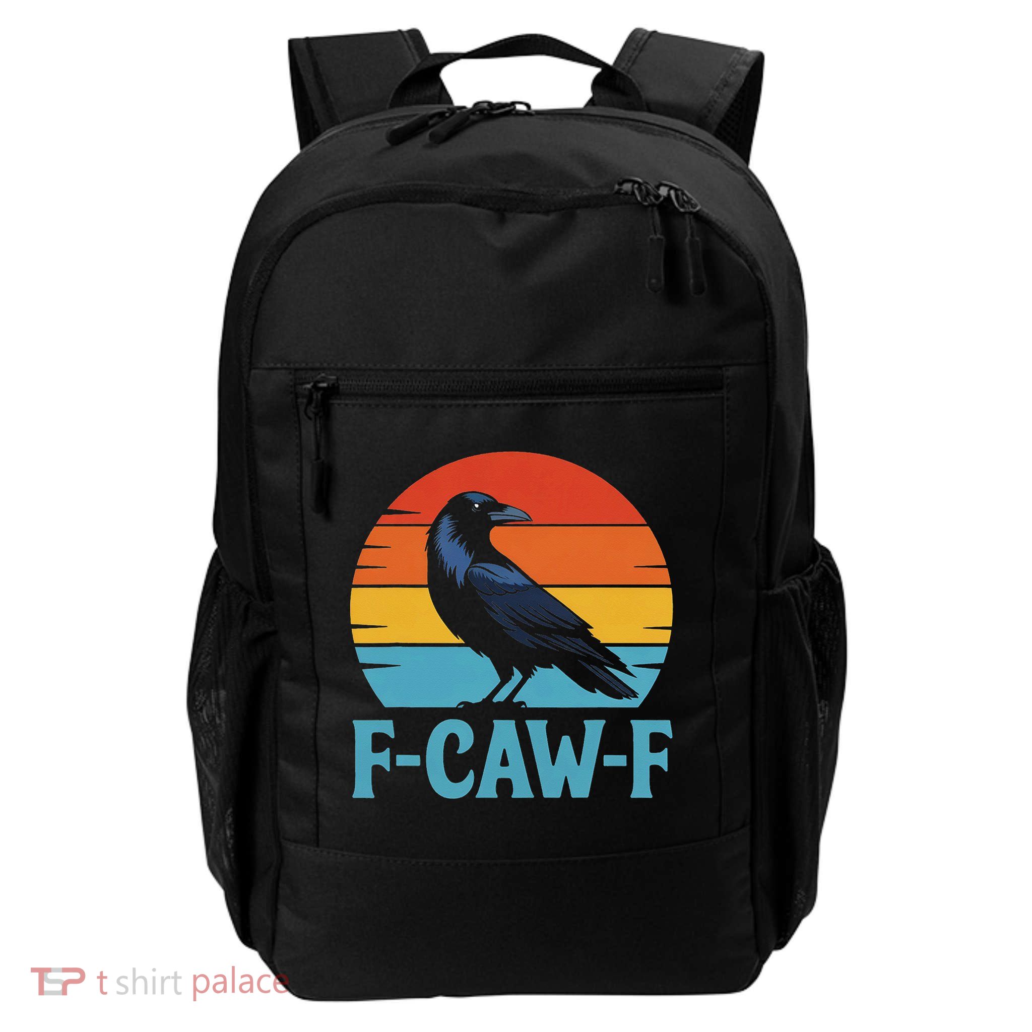 Retro F-Caw-F Black Bird Crow Funny Crow Lover Gift Daily Commute Backpack