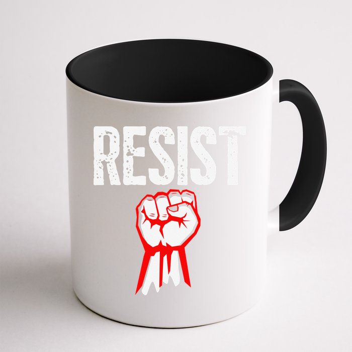 Resist Fist Be Part Of The Resistance Anti Trump Gift Mug