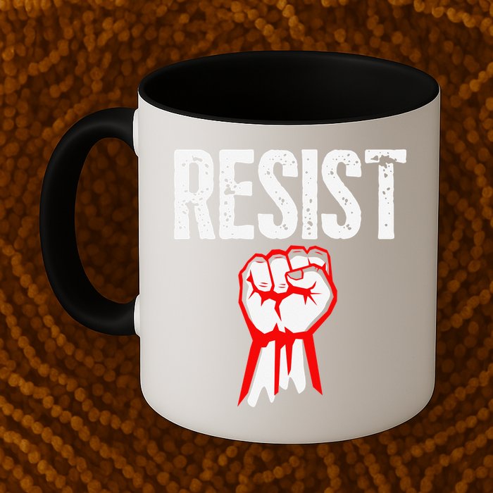 Resist Fist Be Part Of The Resistance Anti Trump Gift Mug