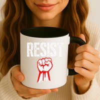 Resist Fist Be Part Of The Resistance Anti Trump Gift Mug