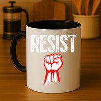 Resist Fist Be Part Of The Resistance Anti Trump Gift Mug