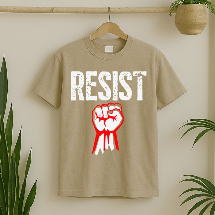 Resist Fist Be Part Of The Resistance Anti Trump Gift T-Shirt