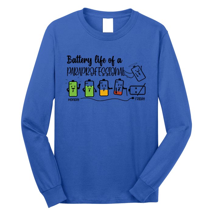 Roeo Funny Battery Life Of A Paraprofessional Teacher Life Great Gift Long Sleeve Shirt