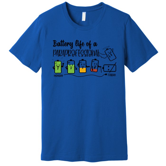 Roeo Funny Battery Life Of A Paraprofessional Teacher Life Great Gift Premium T-Shirt