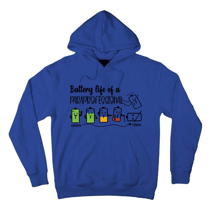 Roeo Funny Battery Life Of A Paraprofessional Teacher Life Great Gift Tall Hoodie