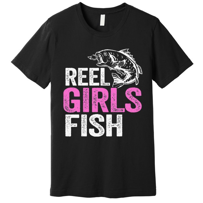 Reel Fish Bass Fishing Funny Fisherwoman Mom Fishing Gift Premium T-Shirt