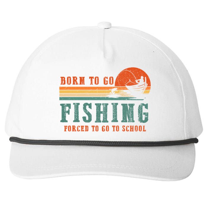 Retro Fisherman Born To Go Fishing Forced To Go To School Snapback Five-Panel Rope Hat