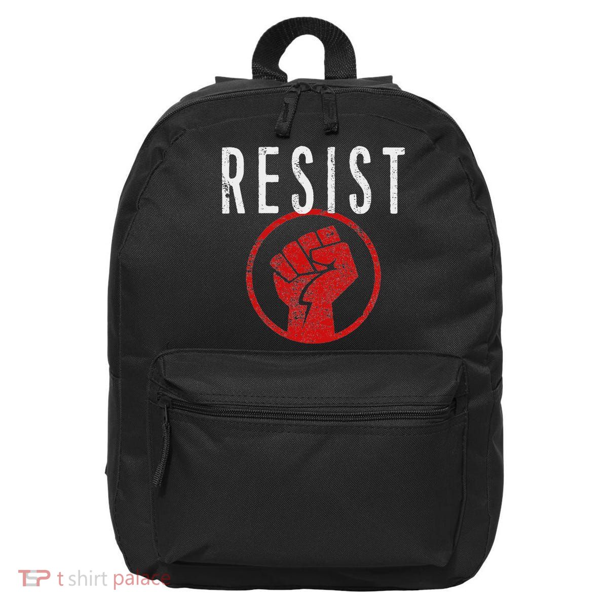 Resist Fist Be Part Of The Resistance Anti Trump 16 in Basic Backpack