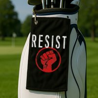 Resist Fist Be Part Of The Resistance Anti Trump Golf Towel