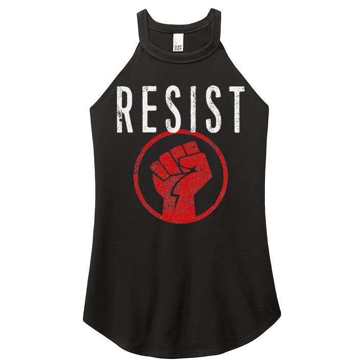 Resist Fist Be Part Of The Resistance Anti Trump Women's Perfect Tri Rocker Tank
