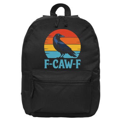 Retro F-Caw-F Black Bird Crow Funny Crow Lover 16 in Basic Backpack