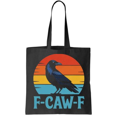 Retro F-Caw-F Black Bird Crow Funny Crow Lover Bag