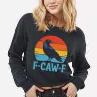 Retro F-Caw-F Black Bird Crow Funny Crow Lover Cropped Pullover Crew