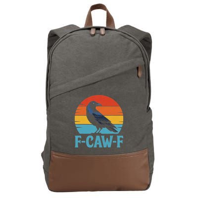 Retro F-Caw-F Black Bird Crow Funny Crow Lover Cotton Canvas Backpack