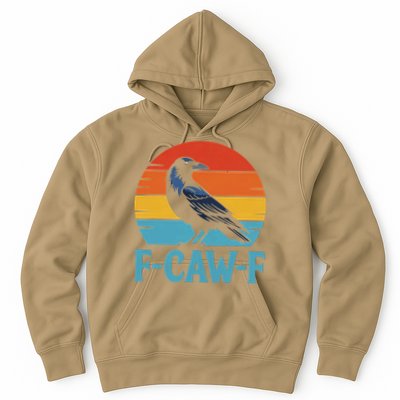 Retro F-Caw-F Black Bird Crow Funny Crow Lover Hoodie