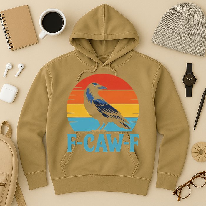 Retro F-Caw-F Black Bird Crow Funny Crow Lover Hoodie