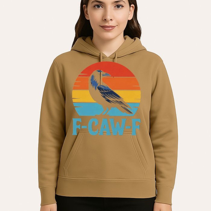 Retro F-Caw-F Black Bird Crow Funny Crow Lover Hoodie