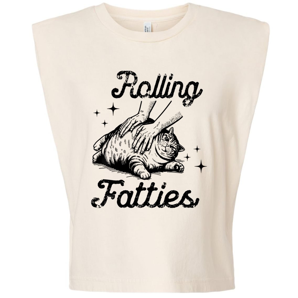 Rolling Fatties Cat Funny Cute Cat Lover Kitten Owner Kitty Garment-Dyed Women's Muscle Tee