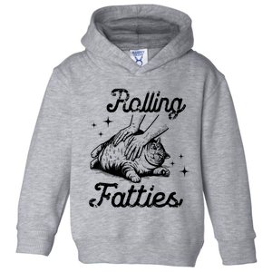 Rolling Fatties Cat Funny Cute Cat Lover Kitten Owner Kitty Toddler Hoodie