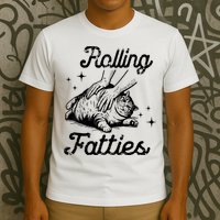 Rolling Fatties Cat Funny Cute Cat Lover Kitten Owner Kitty T-Shirt