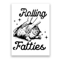 Rolling Fatties Cat Funny Cute Cat Lover Kitten Owner Kitty Poster