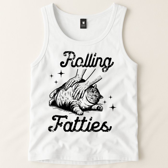 Rolling Fatties Cat Funny Cute Cat Lover Kitten Owner Kitty Tank Top