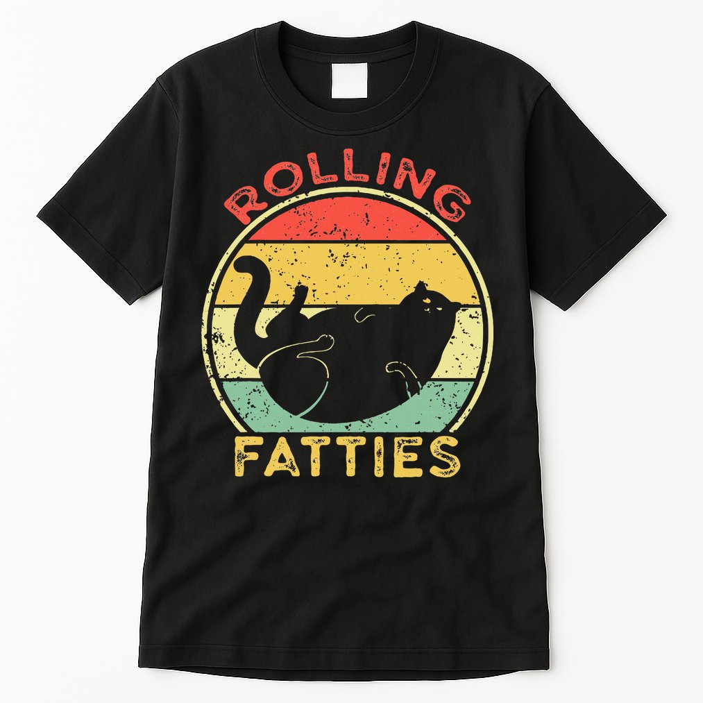 Rolling Fatties Cat Retro Vintage Funny Fat Kitten Saying Tall T-Shirt