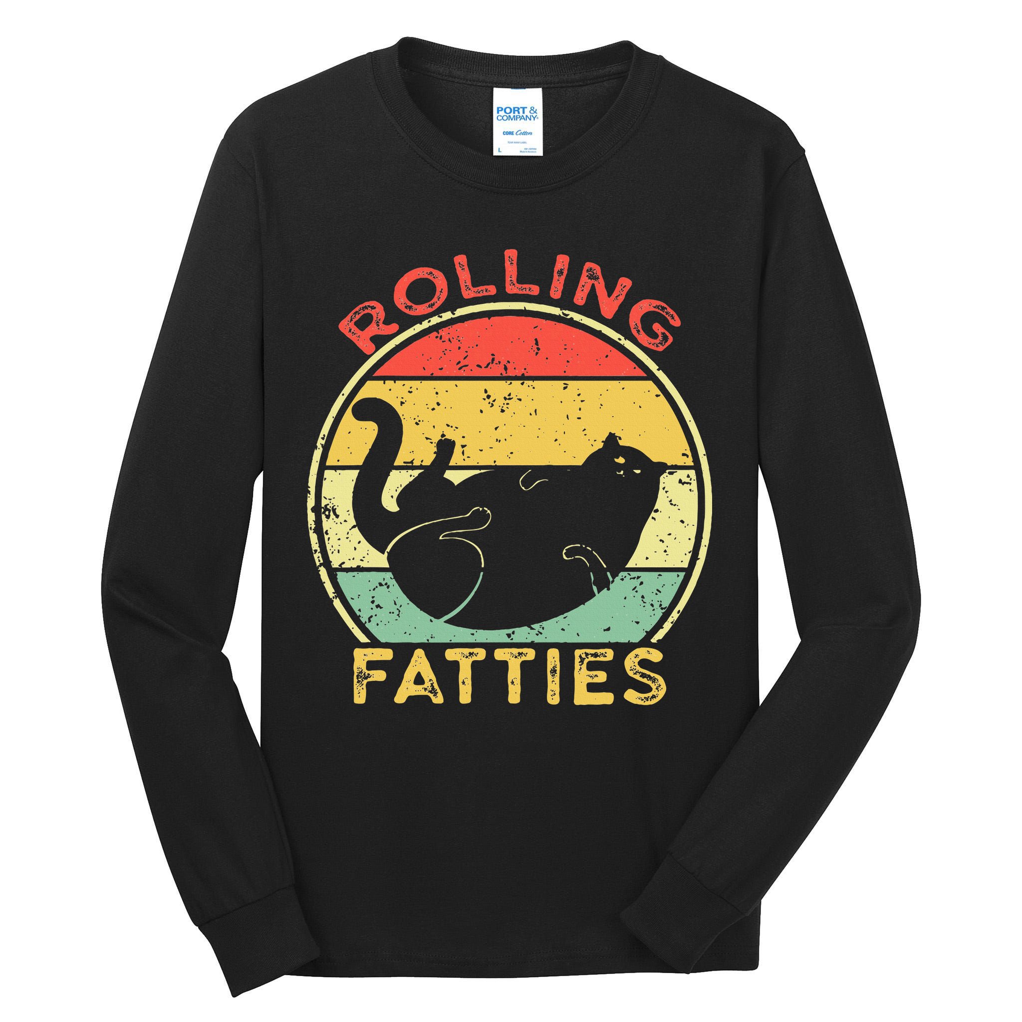 Rolling Fatties Cat Retro Vintage Funny Fat Kitten Saying Tall Long Sleeve T-Shirt