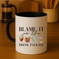 Retro Funny Cruise Blame It On The Drink Package Party Mug