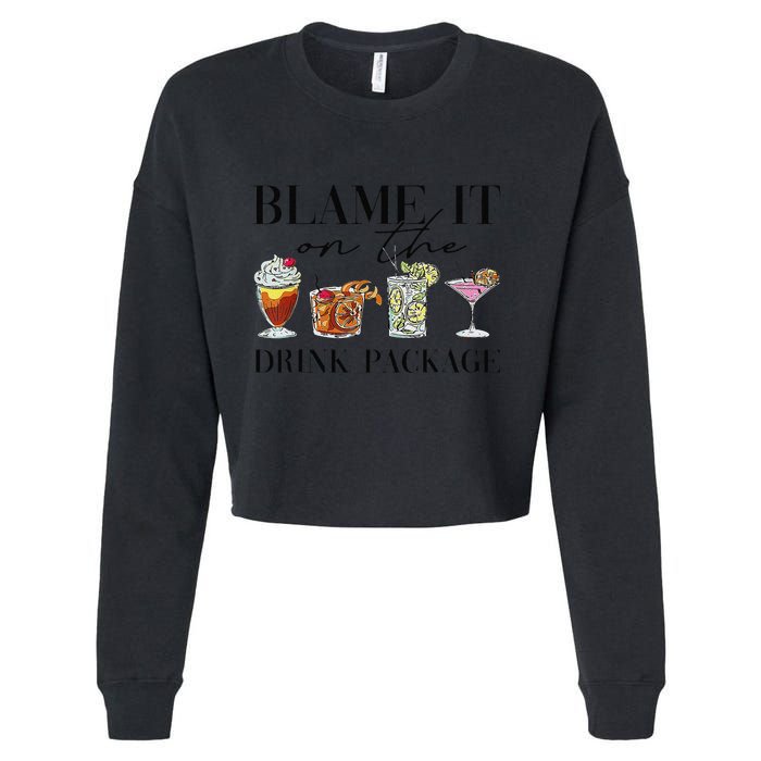 Retro Funny Cruise Blame It On The Drink Package Party Cropped Pullover Crew