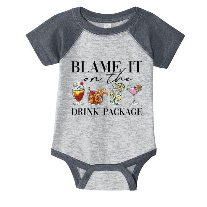 Retro Funny Cruise Blame It On The Drink Package Party Infant Baby Jersey Bodysuit