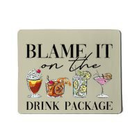 Retro Funny Cruise Blame It On The Drink Package Party Mousepad