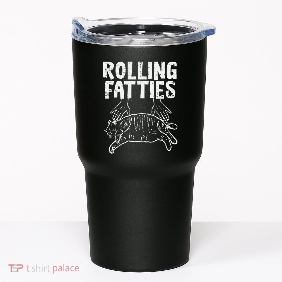 Rolling Fatties Cat Funny Fat Kitten Tumbler