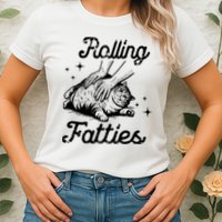 Rolling Fatties Cat Funny Womens T-Shirt
