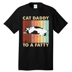 Retro Fat Chonk Dad Funny Cat Daddy To A Fatty Tall T-Shirt