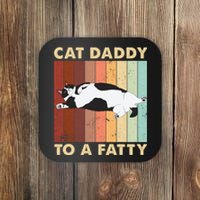 Retro Fat Chonk Dad Funny Cat Daddy To A Fatty Coaster