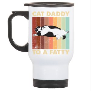 Retro Fat Chonk Dad Funny Cat Daddy To A Fatty Stainless Steel Travel Mug