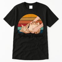 Rolling Fatties Cat Lover Humor Pet Cat Kitten Owner Tall T-Shirt