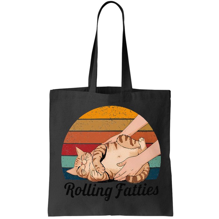 Rolling Fatties Cat Lover Humor Pet Cat Kitten Owner Bag