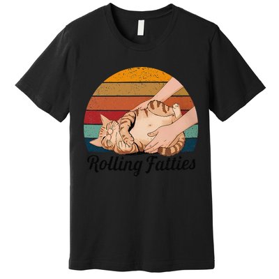 Rolling Fatties Cat Lover Humor Pet Cat Kitten Owner Premium T-Shirt