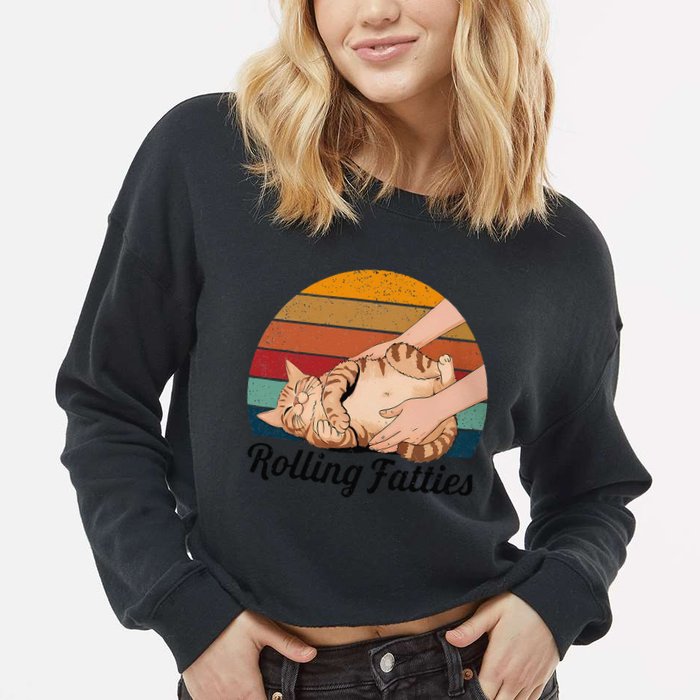Rolling Fatties Cat Lover Humor Pet Cat Kitten Owner Cropped Pullover Crew