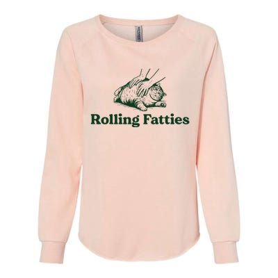 Rolling Fatties Cat Funny Cat Lover Kitten Owner Kitty Womens California Wash Sweatshirt