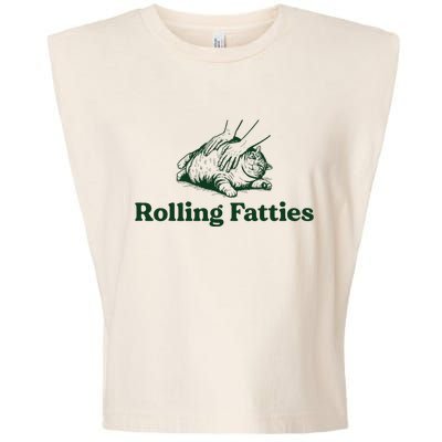 Rolling Fatties Cat Funny Cat Lover Kitten Owner Kitty Garment-Dyed Women's Muscle Tee