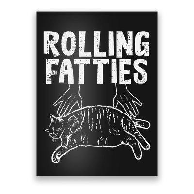 Rolling Fatties Cat Funny Fat Kitten Poster