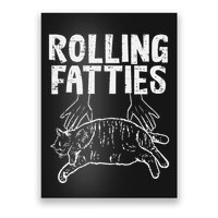 Rolling Fatties Cat Funny Fat Kitten Poster