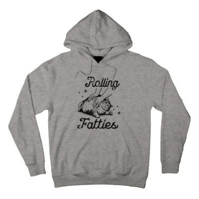 Rolling Fatties Cat Funny Cute Cat Lover Kitten Owner Kitty Tall Hoodie