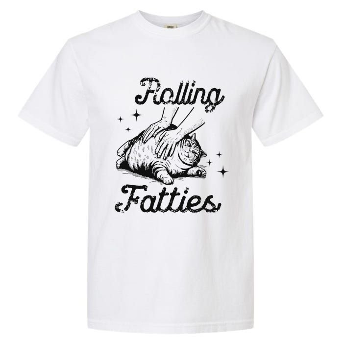 Rolling Fatties Cat Funny Cute Cat Lover Kitten Owner Kitty Garment-Dyed Heavyweight T-Shirt