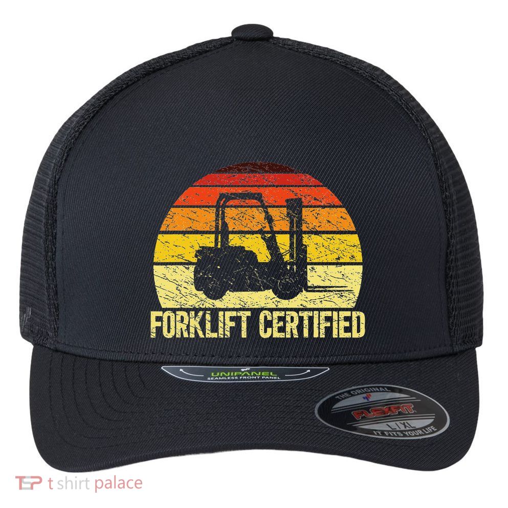 Retro Forklift Certified Forklift Operator Lift Truck Driver Flexfit Unipanel Trucker Cap